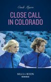 Close Call In Colorado (eBook, ePUB)