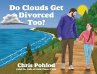 Do Clouds Get Divorced Too? - Bild 1