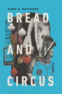 Bread and Circus - Matthews, Airea D.