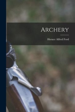 Archery - Ford, Horace Alfred