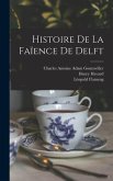 Histoire De La Faïence De Delft