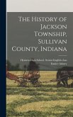 The History of Jackson Township, Sullivan County, Indiana