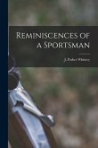 Reminiscences of a Sportsman