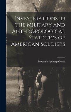Cover Investigations in the Military and Anthropological Statistics of American Soldiers