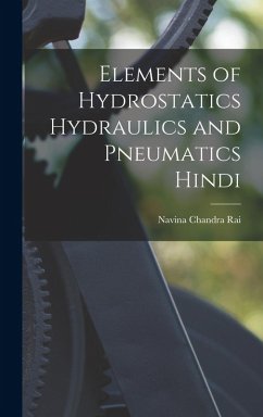 Cover Elements of Hydrostatics Hydraulics and pneumatics Hindi