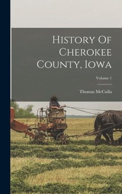 Cover History Of Cherokee County, Iowa; Volume 1