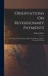 Observations On Reversionary Payments:... - Bild 1
