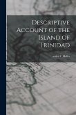 Descriptive Account of the Island of Trinidad