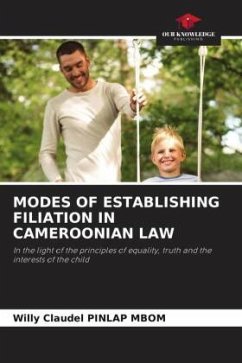 MODES OF ESTABLISHING FILIATION IN CAMEROONIAN LAW - Pinlap Mbom, Willy Claudel
