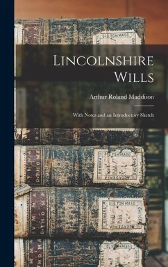Lincolnshire Wills - Maddison, Arthur Roland