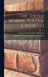 The Textile Worker, Volume 2, Issues... - Bild 1