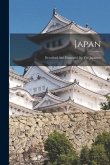 Japan: Described And Illustrated By The Japanese