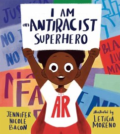 I Am an Antiracist Superhero - Bacon, Jennifer Nicole