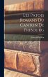 Les Patois Romans Du Canton De Fribourg - Bild 1