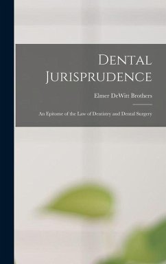 Dental Jurisprudence - Brothers, Elmer Dewitt