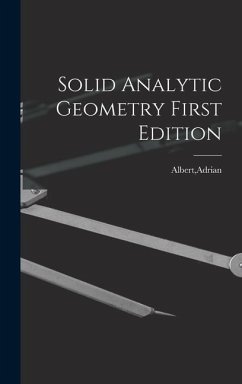 Solid Analytic Geometry First Edition - Albert, Adrian