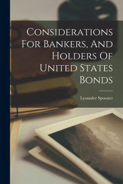 Cover Considerations For Bankers, And Holders Of United States Bonds