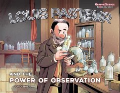 Louis Pasteur and the Power of Observation - Dolz, Jordi Bayarri