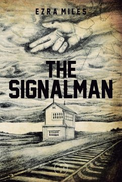 The Signalman - Miles, Ezra