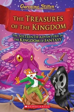 The Treasures of the Kingdom (Kingdom of Fantasy #16) - Stilton, Geronimo