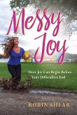 Messy Joy