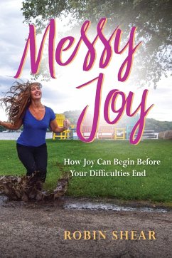 Messy Joy - Shear, Robin