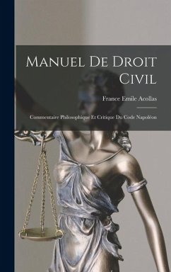 Manuel de Droit Civil - France, Emile Acollas