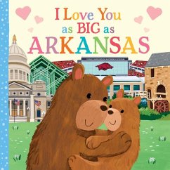 I Love You as Big as Arkansas - Rossner, Rose