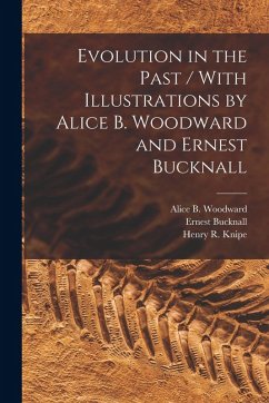 Cover Evolution in the Past / With Illustrations by Alice B. Woodward and Ernest Bucknall