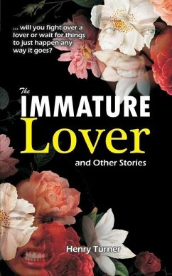 The Immature Lover: The Amateur Lover - Turner, Henry