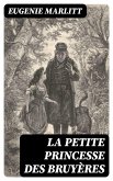 La petite princesse des bruyères (eBook, ePUB)