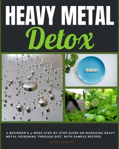 Heavy Metal Detox (eBook, ePUB) - Winzant, Jeffrey