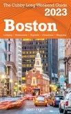 Boston - The Cubby 2023 Long Weekend Guide (eBook, ePUB)