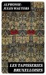 Les Tapisseries bruxelloises (eBook,... - Bild 1