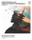 Adobe Photoshop and Lightroom Classic for Photographers Classroom in a Book (eBook, PDF)