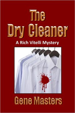 Cover The Dry Cleaner (A Rich Vitelli Mystery) (eBook, ePUB)
