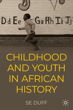 Children and Youth in African History (eBook, PDF) - Duff, Se