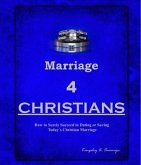 Marriage 4 CHRISTIANS (eBook, ePUB) Marriage 4 CHRISTIANS (eBook, ePUB)