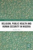 Religion, Public Health and Human Security in Nigeria (eBook, ePUB)