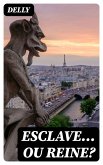 Esclave... ou reine? (eBook, ePUB)