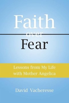 Lessons from My Life with Mother Angelica - Vacheresse, David