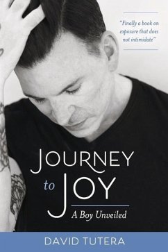 Journey to Joy: A Boy Unveiled - Tutera, David