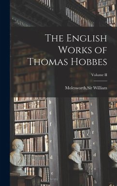 Cover The English Works of Thomas Hobbes; Volume II