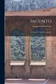 Sagunto: Su Historia Y Sus Monumentos