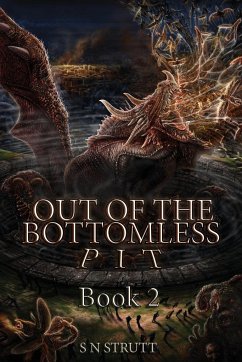 Out of the Bottomless Pit - Strutt, S N