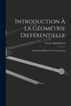 Cover Introduction À La Géométrie Différentielle: Suivant La Méthode De H. Grassmann