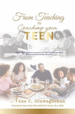 From Teaching to Coaching your TEEN - Oluwagbohun, Nene