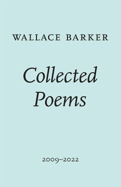 Collected Poems - Barker, Wallace; Duhem, Stephanie Yue