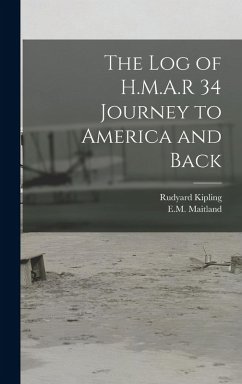 Cover The log of H.M.A.R 34 Journey to America and Back