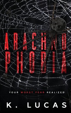 Arachnophobia - Lucas, K.